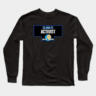 Climate activist Long Sleeve T-Shirt